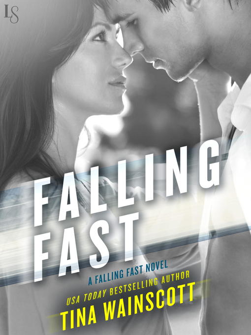 Title details for A Falling Fast Novel by Tina Wainscott - Available